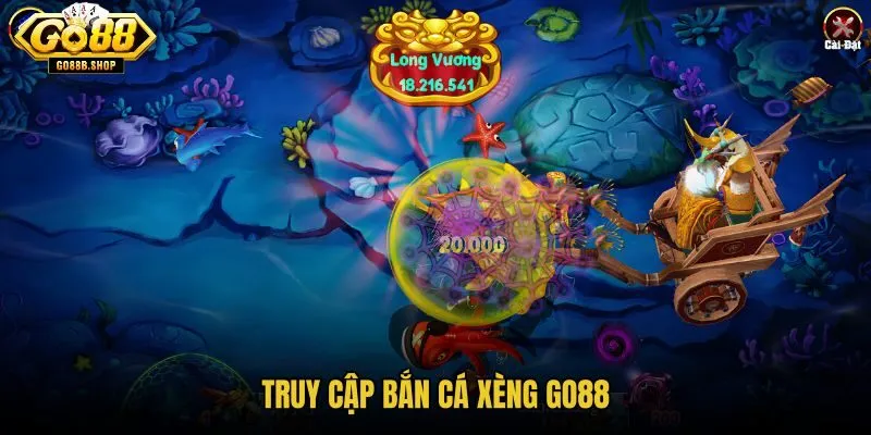 truy-cap-ban-ca-xeng-go88